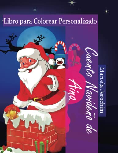 Cuento Navideño de Aina: Libro para Colorear Personalizado (Los Libros de Aina)