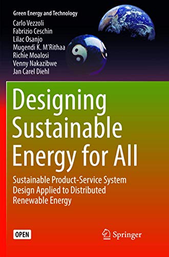 Designing Sustainable Energy for All: Sustainable Product-Service System Design Applied to Distributed Renewable Energy (Green Energy and Technology)