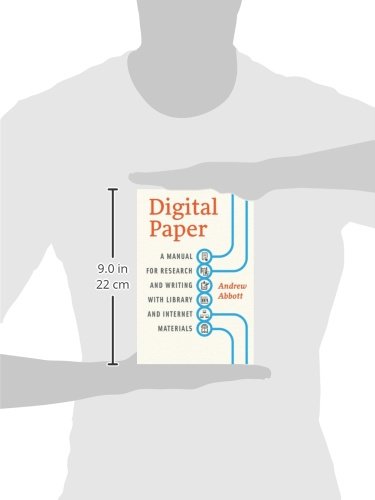 Digital Paper: A Manual for Research and Writing with Library and Internet Materials (Chicago Guides to Writing, Editing, and Publishing)