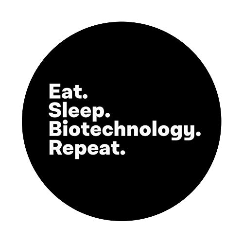 Eat Sleep Biotechnology Regalos para Biotecnólogos PopSockets PopGrip Intercambiable