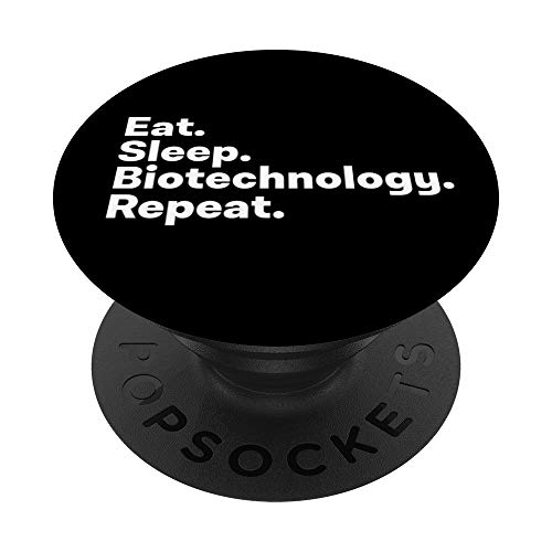 Eat Sleep Biotechnology Regalos para Biotecnólogos PopSockets PopGrip Intercambiable