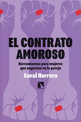 El contrato amoroso (2a ED.): Herramientas para mujeres que negocian en la pareja: 854 (COLECCION MAYOR)