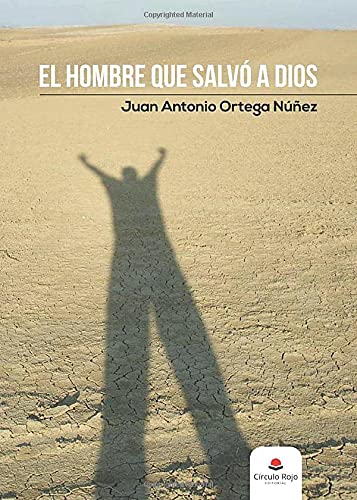 El hombre que salvó a Dios