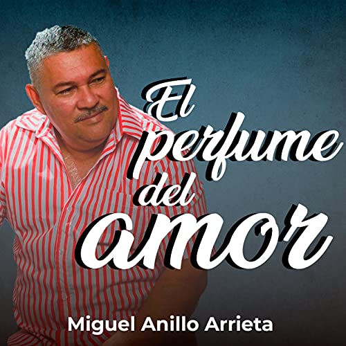 El Perfume del Amor