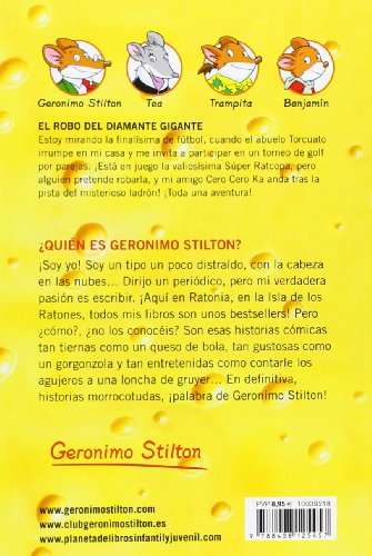 El robo del diamante gigante: Geronimo Stilton 53