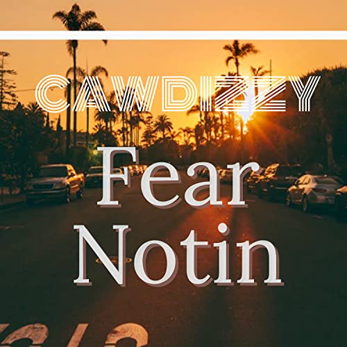 Fear Notin