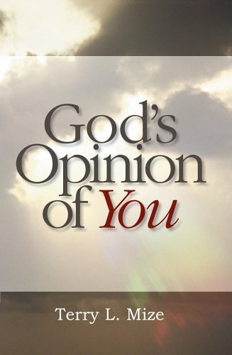 God's Opinion Of You by Terry Mize (2003-11-01)