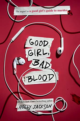 Good Girl, Bad Blood: The Sequel to a Good Girl's Guide to Murder: 2