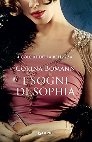 I sogni di Sophia (I colori della bellezza Vol. 2) (Italian Edition)