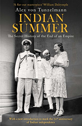 Indian Summer: The Secret History of the End of an Empire