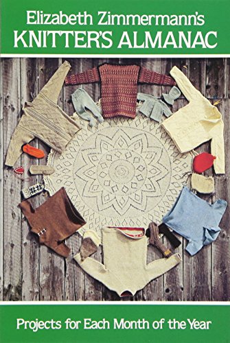 Knitter's Almanac: Projects for Each Month of the Year (Dover Knitting, Crochet, Tatting, Lace)