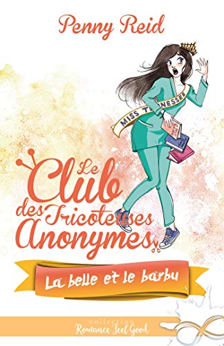 La belle et le barbu: Le club des tricoteuses anonymes, T4 (MXM.ROMANCE)