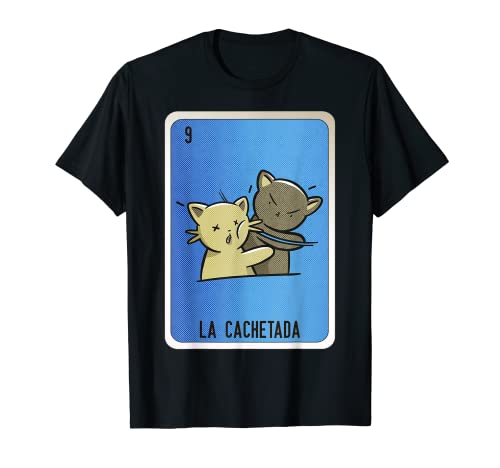 La Cachetada Lotería Mexicana Tarjetas de Bingo Camiseta