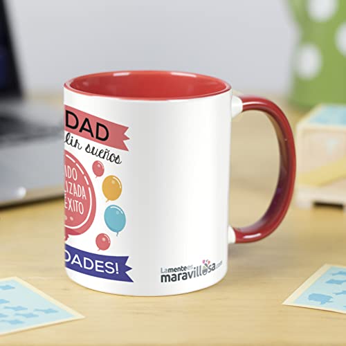 La mente es Maravillosa - Taza con Frase y Dibujo. Regalo Original y Gracioso (Tu Edad para Cumplir sueños ha Sido actualizada con éxito ¡Felicidades!) Taza Diseño Cumpleaños