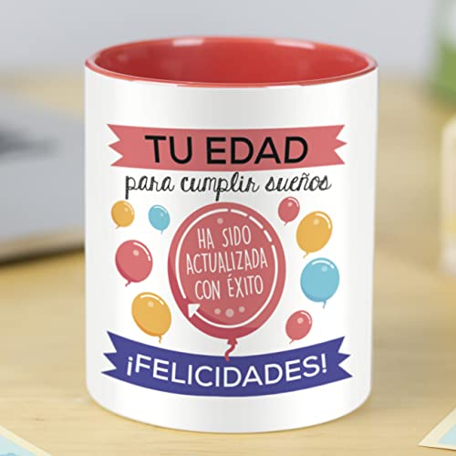 La mente es Maravillosa - Taza con Frase y Dibujo. Regalo Original y Gracioso (Tu Edad para Cumplir sueños ha Sido actualizada con éxito ¡Felicidades!) Taza Diseño Cumpleaños