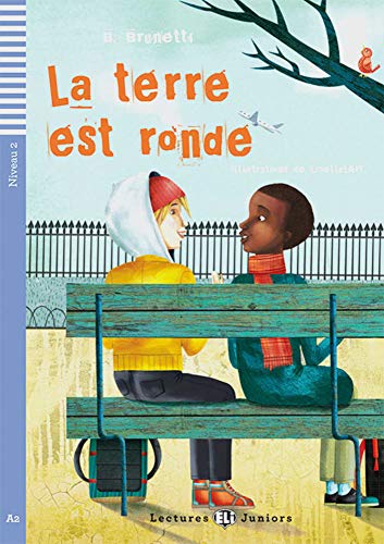 La terre est ronde. Buch mit Audio-CD: Niveau 2: A2