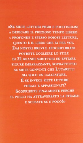 La variante del pollo: (come fare bella figura senza aver mai letto un libro) (Racconti)