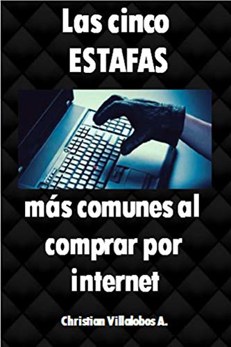 Las cinco estafas más comunes al comprar por internet: En la era del comercio electronico, debes saber como evitar los engaños y las estafas digitales.