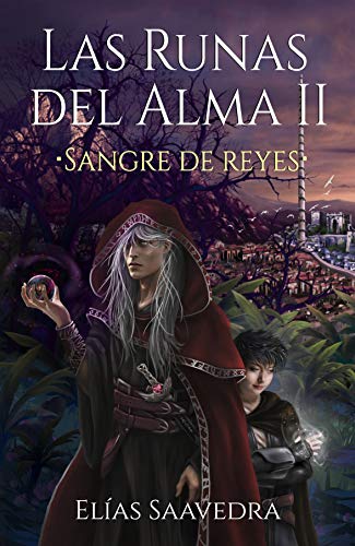 Las Runas del Alma II: Sangre de reyes