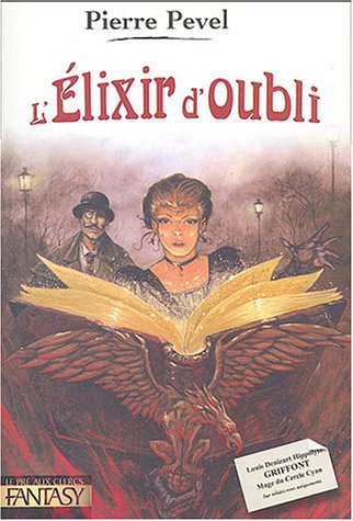 L'élixir d'oubli: Le Paris des merveilles (Fantasy)