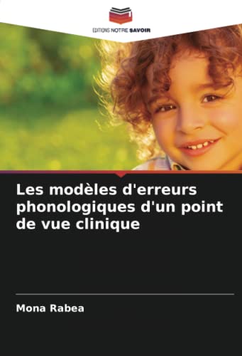 Les modèles d'erreurs phonologiques d'un point de vue clinique