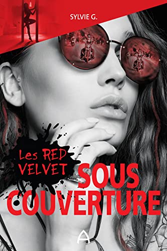 Les Red Velvet: Sous couverture (French Edition)