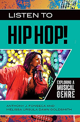 Listen to Hip Hop! Exploring a Musical Genre (Exploring Musical Genres) (English Edition)