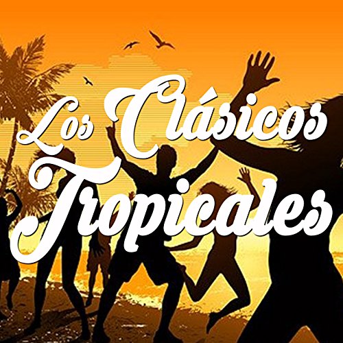 Los Clásicos Tropicales