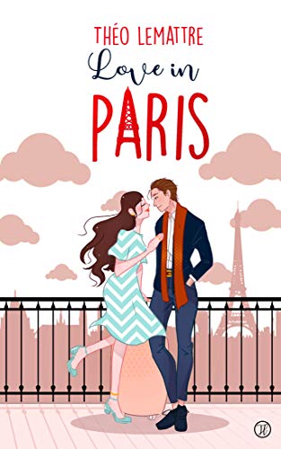 Love in Paris (French Edition)