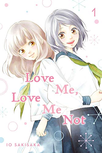 Love Me, Love Me Not, Vol. 1: Shojo Beat Edition