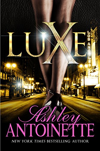 Luxe: A Novel (English Edition)