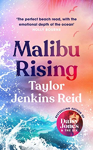 Malibu Rising: THE SUNDAY TIMES BESTSELLER AS SEEN ON TIKTOK (Ex libris)