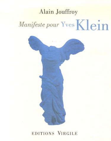 Manifeste pour Yves Klein