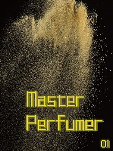 Master perfumer 1 (English Edition)