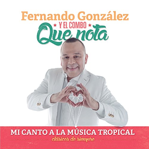 Mi Canto a la Música Tropical, Clásicos de Siempre