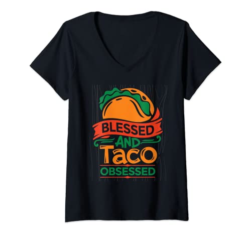 Mujer Bendito + Taco obsesionado | Divertido regalo de taco para martes de taco Camiseta Cuello V