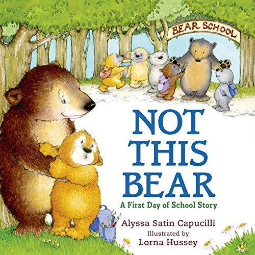 Not This Bear: A First Day of School Story (English Edition)