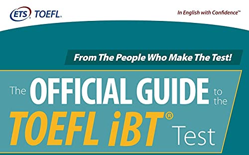 Official Guide to the TOEFL iBT Test, Sixth Edition (TEST PREP)