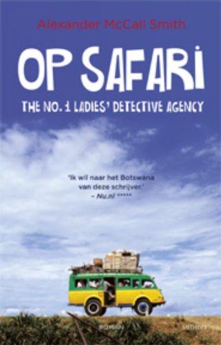 Op safari (Het beste dames detectivebureau)