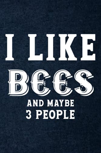 Password book I Like Bumblebees And Maybe Like 3 People Funny Lover Gift Saying: Logins and Web Addresses. Suitable for Home and Office ... for Usernames, Email and password organize