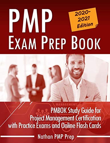 PMP Exam Prep Book: PMBOK Study Guide for Project Management Certification with Practice Exams and Online Flash Cards