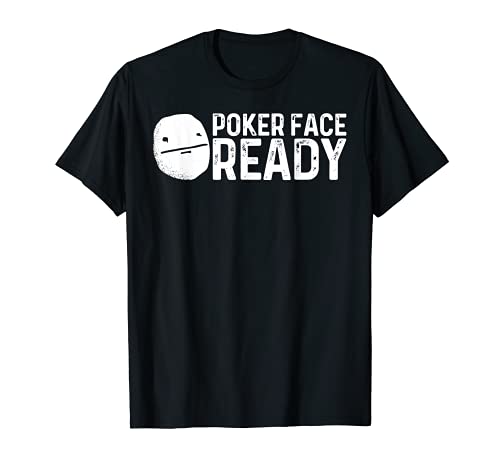 Poker Face Ready Meme divertido jugador de póquer regalo de juego Camiseta