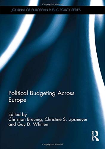 Political Budgeting Across Europe (Journal of European Public Policy Series)