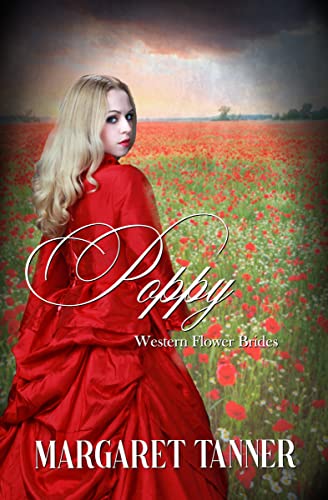 Poppy (Western Flower Brides Book 6) (English Edition)