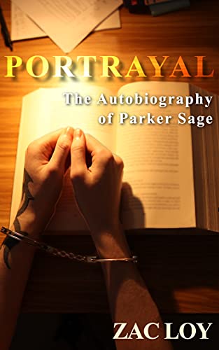 Portrayal: The Autobiography of Parker Sage (English Edition)