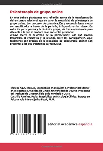 Psicoterapia de grupo online: Fenómenos emergentes y relación virtual a través de una experiencia clínica