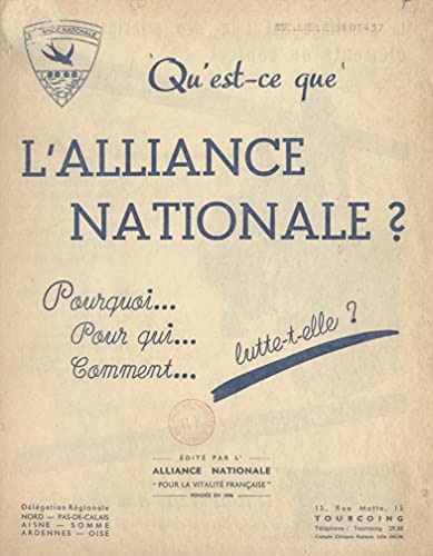 Qu'est-ce que l'alliance nationale ?: Pourquoi, pour qui, comment lutte-t-elle ? (French Edition)