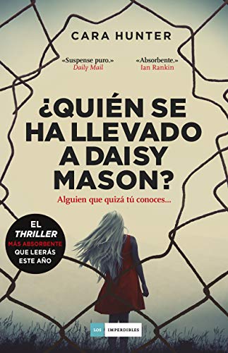 ¿Quién se ha llevado a Daisy Mason? (DI Adam Fawley nº 1)