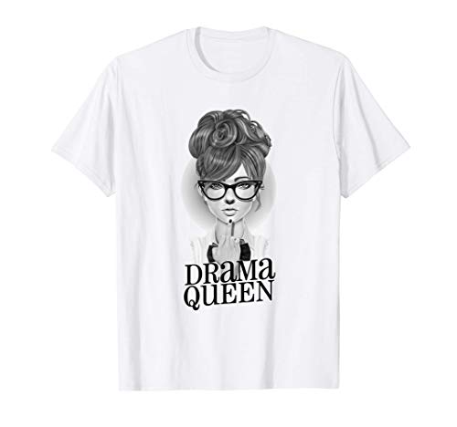 Reina del drama, Drama Queen Camiseta