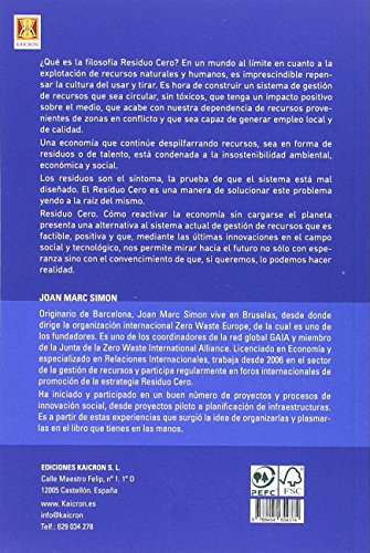 Residuo cero. Cómo reactivar la economía sin cargarse